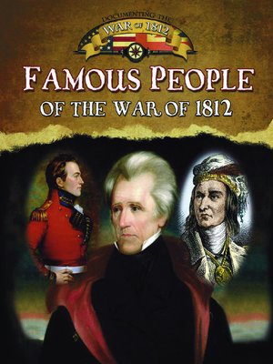 cover image of Famous People of the War of 1812